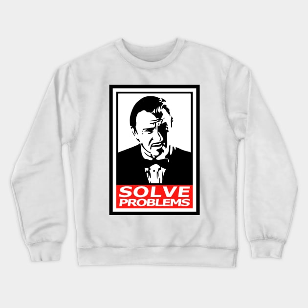 Solve problems Crewneck Sweatshirt by karlangas